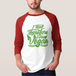 Camiseta Eu Acho, Por Isso Sou Vegan