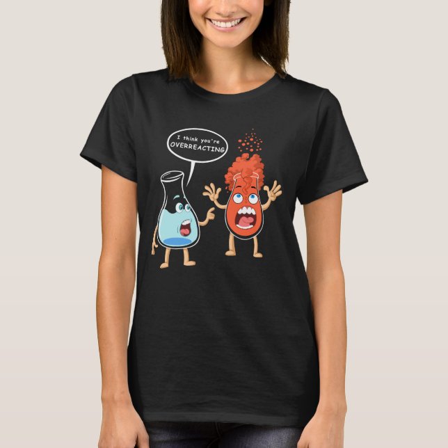 Camiseta eu acho que você está exagerando (Frente)