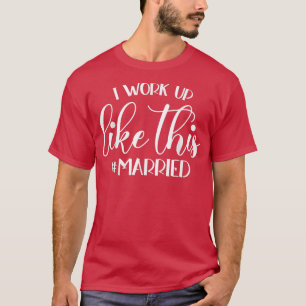 Camiseta Eu acordei assim casada - festa de casamento Noiva