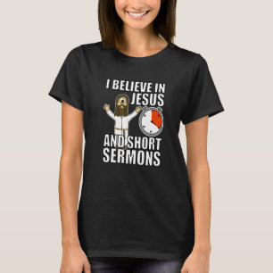 Camiseta Eu Acredito Em Jesus E Sermões Curtos Engraçado Ch