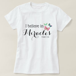 Camiseta Eu acredito em milagres