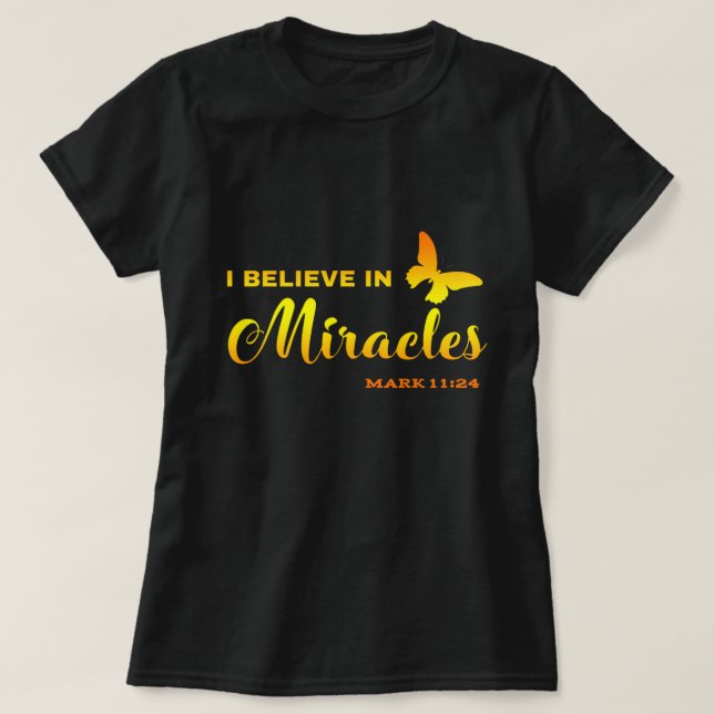 Camiseta Eu acredito em milagres (Frente do Design)