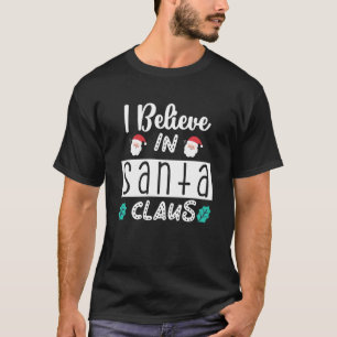 Camiseta Eu Acredito Em Papai Noel Natais vintages Engraçad