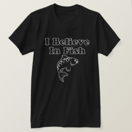 Camiseta Eu acredito em peixe