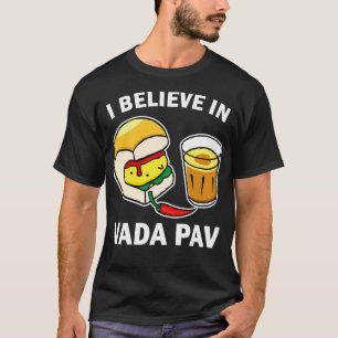 Camiseta Eu Acredito Em Vada Pav
