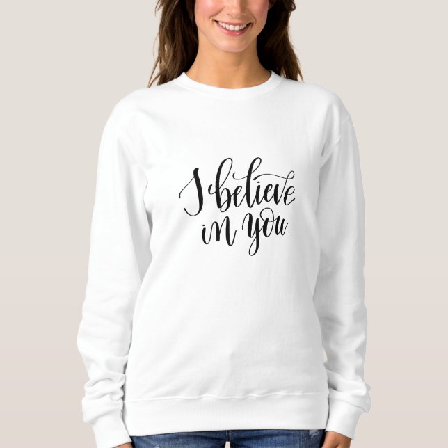 Camiseta Eu Acredito Em Você (Frente)