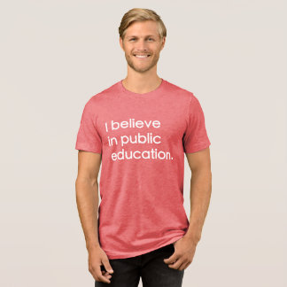 Camiseta "Eu acredito na Educação Pública"