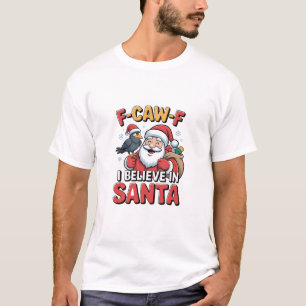 Camiseta Eu Acredito no Papai Noel, Corvo Engraçado de Nata