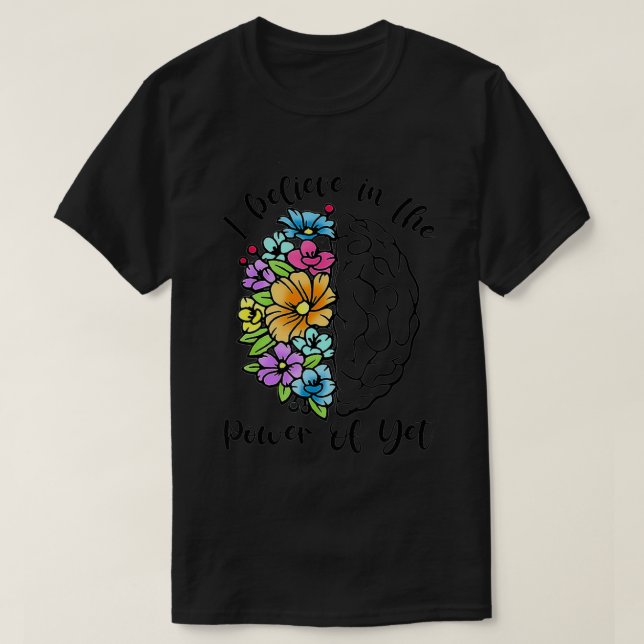 Camiseta Eu Acredito No Poder Da Coloração Ainda Inspirativ (Frente do Design)