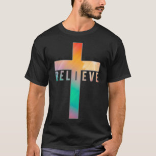 Camiseta Eu acredito que Jesus Cristo cruza Deus
