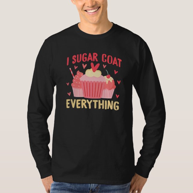 Camiseta Eu Açúcar Casaco Tudo Bolo De Banho (Frente)
