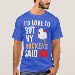Camiseta Eu adoraria, mas meus filhotes disseram que não ha