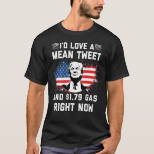 Camiseta Eu adoraria um tuíte médio e 1 79 gás agora mesmo