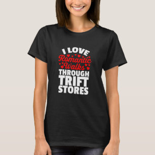 Camiseta Eu adoro a caminhada romântica através de lojas à 