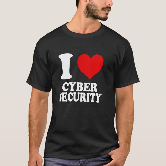 Camiseta Eu adoro a cibersegurança (Frente)