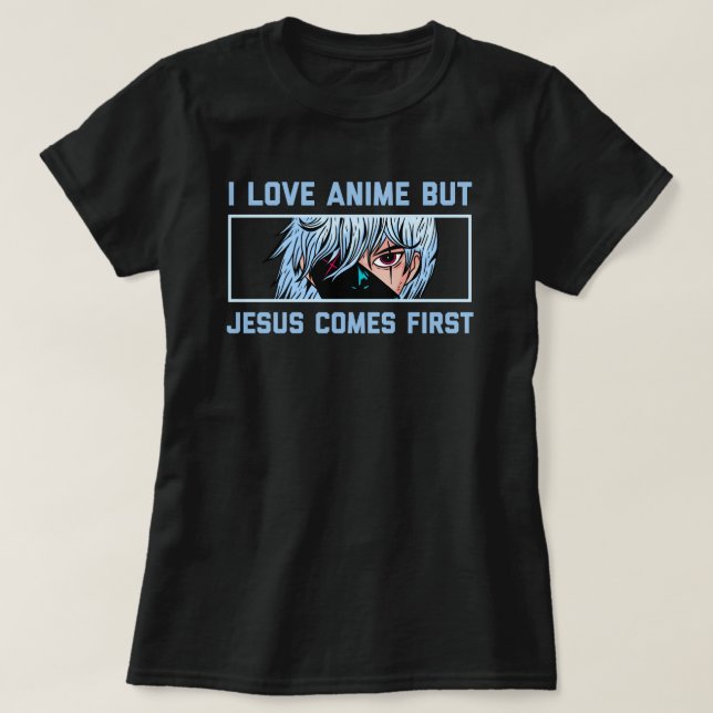 Camiseta Eu adoro anime, mas jesus vem primeiro, anime engr (Frente do Design)