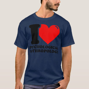 Camiseta Eu adoro antropologia psicológica
