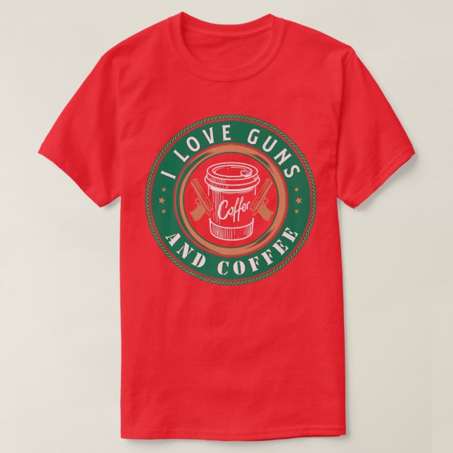 Camiseta Eu adoro armas e design de café para uma arma e ca (Frente do Design)