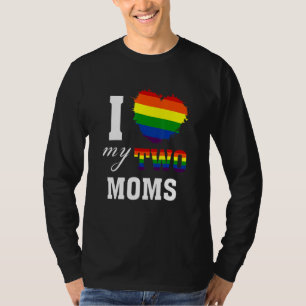 Camiseta Eu adoro as minhas duas Mães Lgbt Gay lésbicas org