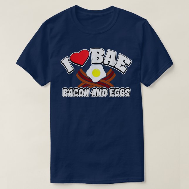 Camiseta Eu adoro BAE, Bacon e Ovos (Frente do Design)