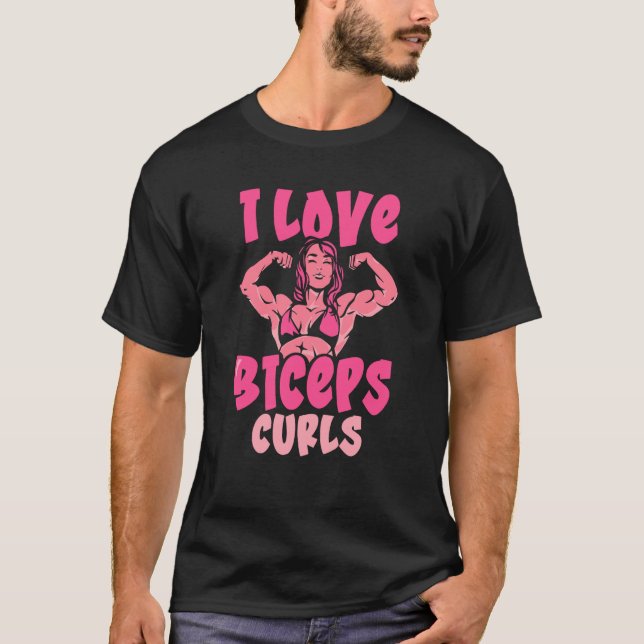 Camiseta Eu Adoro Biceps Curls Girl Workout Dando Músculo C (Frente)