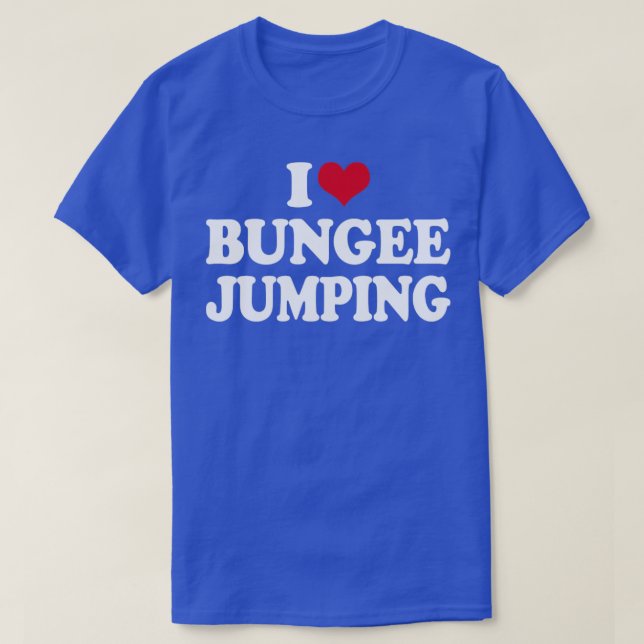 Camiseta Eu Adoro Bungee Jumping (Frente do Design)