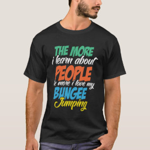 Camiseta Eu Adoro Bungee Jumping Tee Funny Bungepers App