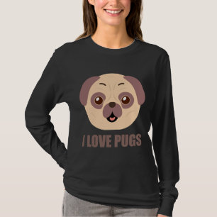 Camiseta Eu adoro cachorros, Presente Para Pug dog Lover Cl
