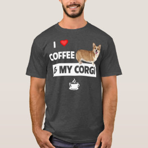 Camiseta Eu Adoro Café E Minha Mãe Pai De Corgi, Cachorro P
