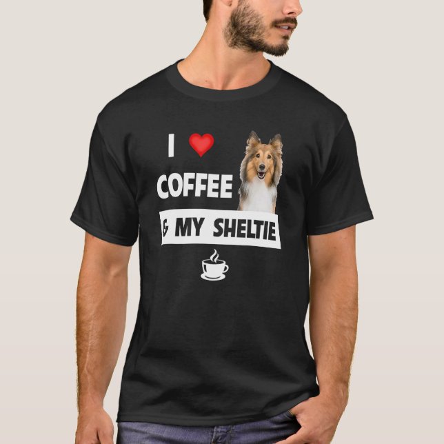 Camiseta Eu Adoro Café E Minha Sheltie Mãe Pai Shetland She (Frente)
