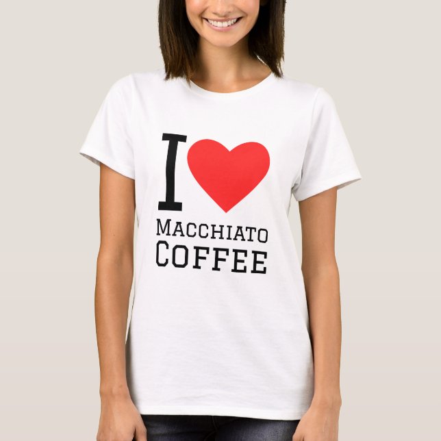 Camiseta Eu adoro café macchiato (Frente)