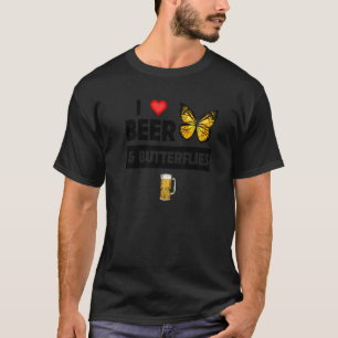 Camiseta Eu adoro cerveja e borboletas Bebendo Lepidopterol