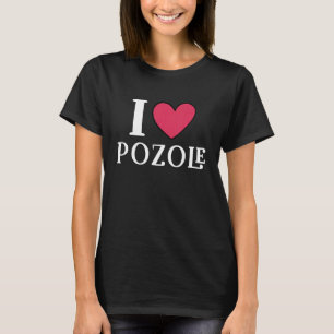 Camiseta Eu adoro Comida mexicana Pozole