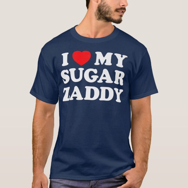 Camiseta Eu adoro coração Meu Pai de açúcar Zaddy Engraçado (Frente)