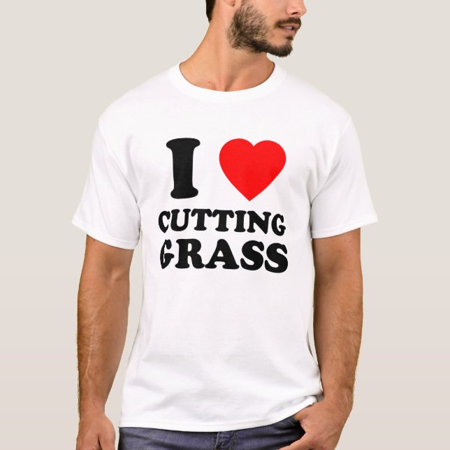 Camiseta Eu Adoro Cortar Grass Engraçado Gift. (Frente)