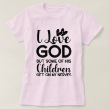 Eu adoro Deus, mas alguns dos seus filhos pegam em