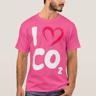 Camiseta Eu adoro dióxido de carbono CO2 Dióxido Clima Muda