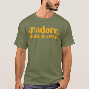 Camiseta Eu adoro, então eu swag. em muitas cores