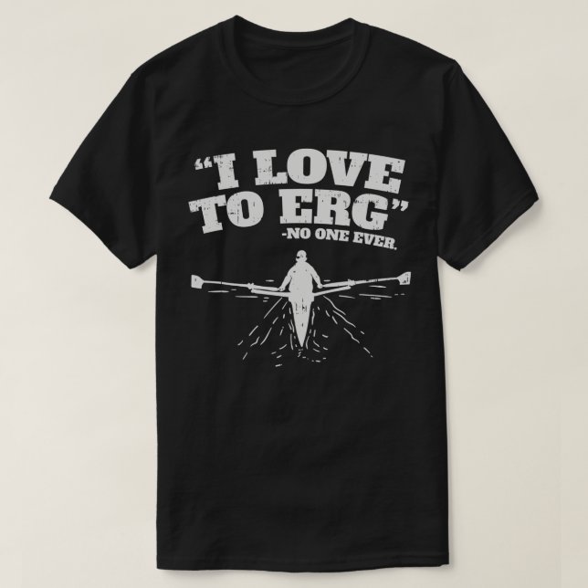 Camiseta Eu adoro ERG I Engraçado Reboque Esportes de Água (Frente do Design)