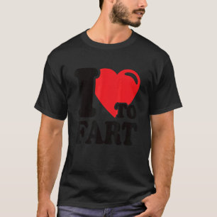 Camiseta Eu Adoro Fart I Heart Farting Farter