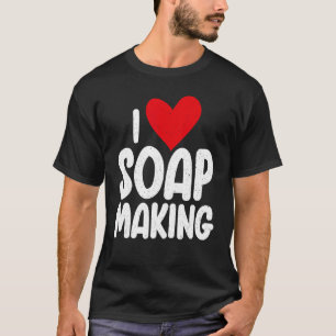 Camiseta Eu adoro Fazer de sabão