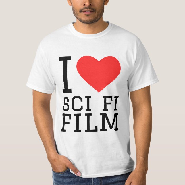 Camiseta Eu adoro filme de ficção científica (Frente)