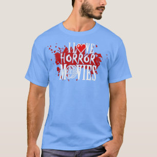 Camiseta Eu adoro filmes de terror, fãs de horror, na noite