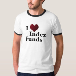 Camiseta Eu adoro fundos de índice Independência Financeira