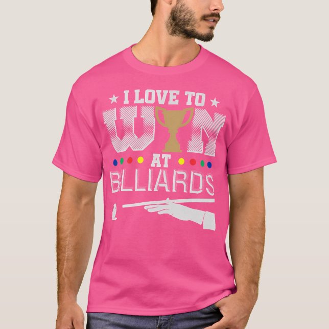Camiseta Eu Adoro Ganhar Em Bilhar (Frente)