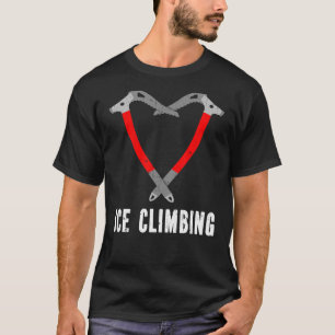 Camiseta Eu adoro gelo escalando gelo escalador gelo machad