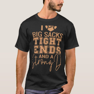 Camiseta Eu Adoro Grandes Sacks E Um Forte E Engraçado