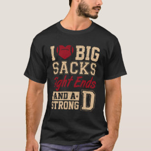 Camiseta Eu Adoro Grandes Sacks E Um Forte E Engraçado