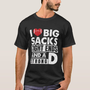 Camiseta Eu Adoro Grandes Sacks E Um Forte E Engraçado