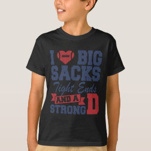 Camiseta Eu Adoro Grandes Sacks E Um Forte E Engraçado